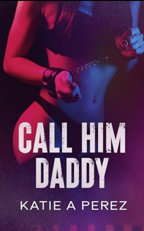 Call Him Daddy